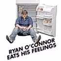 Ryan O'Connor 'Eats His Feelings' Comes to Celebration Theatre 3/19-3/28